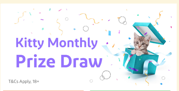 Kitty Monthly Prize Draw