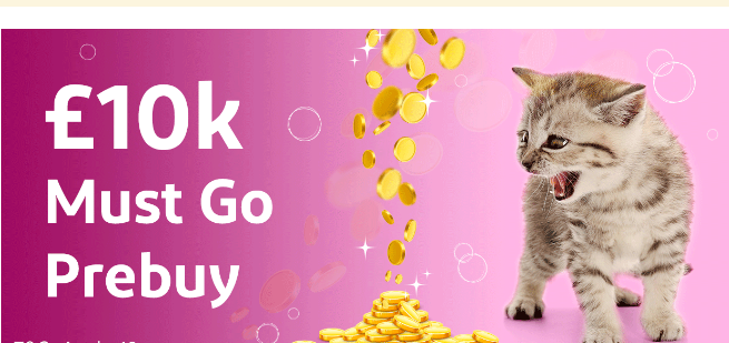 Kitty-Bingo £10k Must Go Prebuy