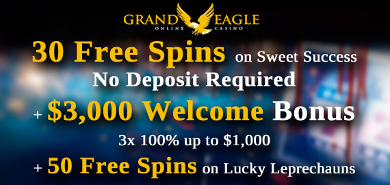 Grand Eagle Casino Welcome Bonus